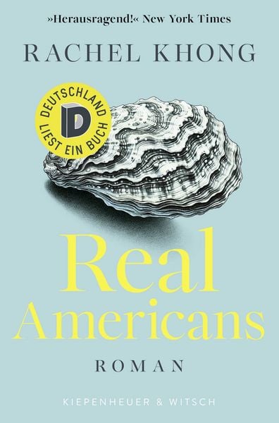 Real Americans, Gebundene Ausgabe von Rachel Khong, Kiepenheuer & Witsch, 9783462005721