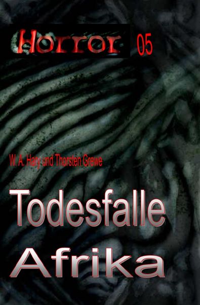 Produktbild: HORROR Buchausgabe / HORROR 005 Buchausgabe: Todesfalle Afrika