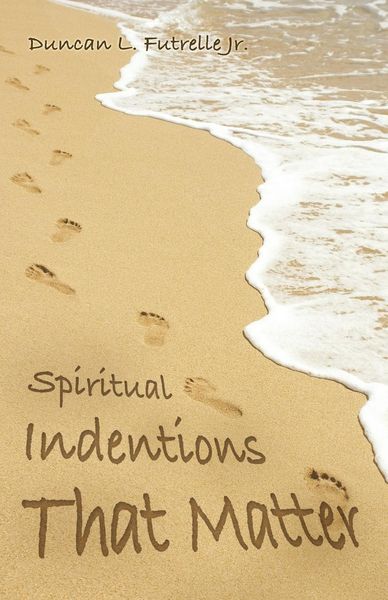 Produktbild: Spiritual Indentions That Matter