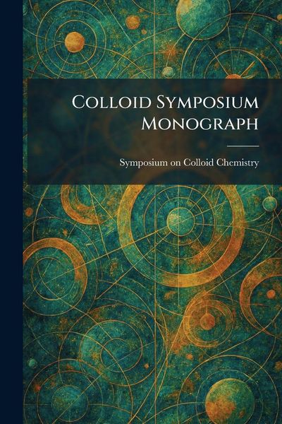 Produktbild: Colloid Symposium Monograph
