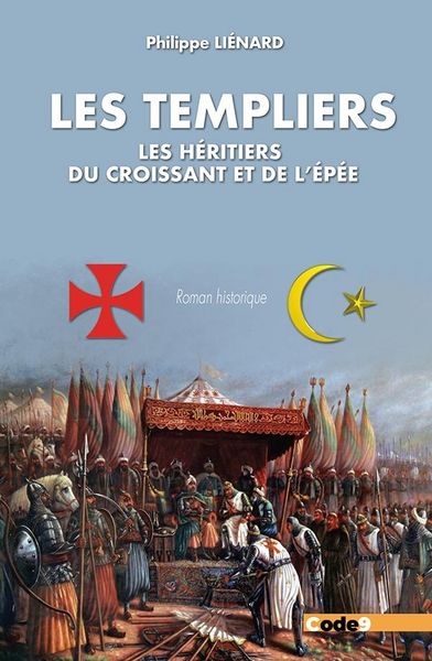 Produktbild: Les Templiers : Les Heritiers du Croissant et de l'Epee
