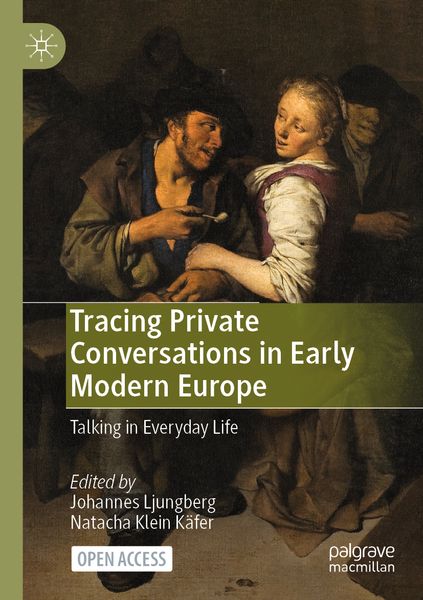 Produktbild: Tracing Private Conversations in Early Modern Europe