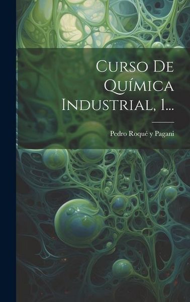 Produktbild: Curso De Qu&iacute;mica Industrial, 1...