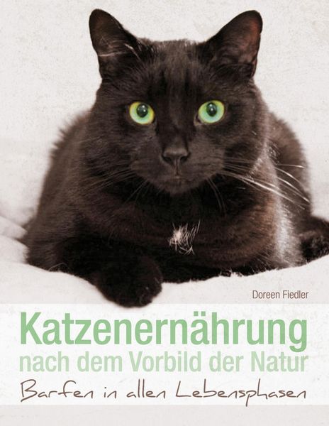 Produktbild: Katzenern&auml;hrung nach dem Vorbild der Natur