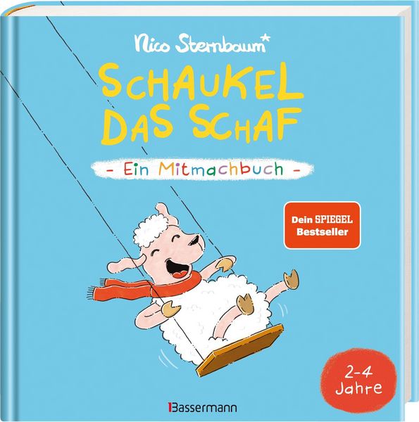 Schaukel das Schaf - Ein Mitmachbuch zum Schütteln, Schaukeln, Pusten, Klopfen und sehen, was dann passiert. Von 2 bis 4 Jahren