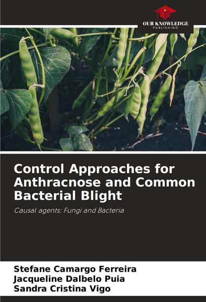 Produktbild: Control Approaches for Anthracnose and Common Bacterial Blight