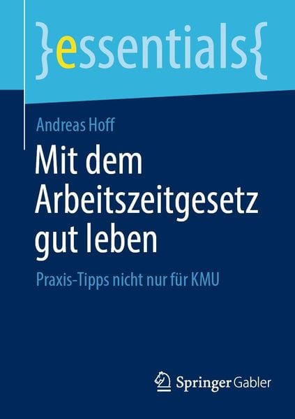 Produktbild: Mit dem Arbeitszeitgesetz gut leben