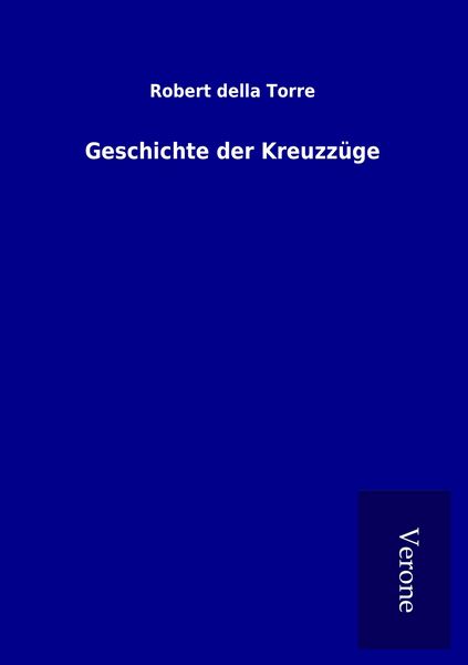 Produktbild: Geschichte der Kreuzz&uuml;ge