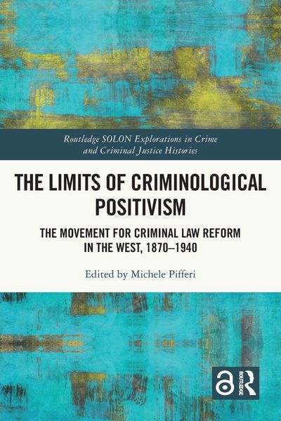 Produktbild: The Limits of Criminological Positivism
