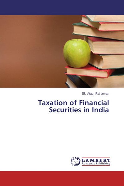 Produktbild: Taxation of Financial Securities in India