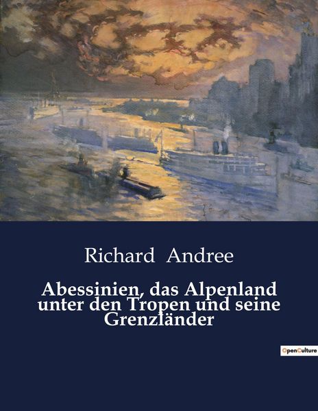 Produktbild: Abessinien, das Alpenland unter den Tropen und seine Grenzl&auml;nder