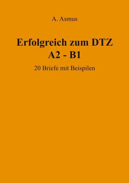 Produktbild: Erfolgreich zum DTZ A2 - B1 20 Briefe mit Beispielen
