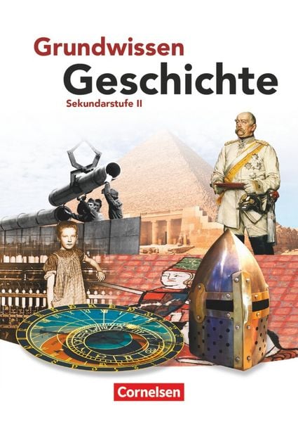 Grundwissen Geschichte - Sekundarstufe II - Ausgabe 2011, Taschenbuch von Wolfgang Jäger , Robert Radecke-Rauh, Cornelsen Verlag, 9783060641826