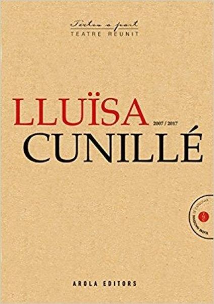 Produktbild: Llu&iuml;sa Cunill&eacute; : 2007 / 2017