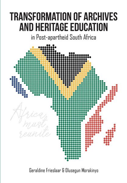 Produktbild: Transformation of Archives and Heritage Education in Post-apartheid South Africa