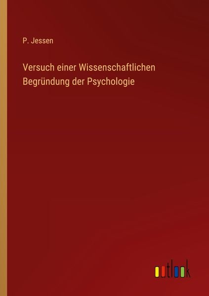 Produktbild: Versuch einer Wissenschaftlichen Begr&uuml;ndung der Psychologie