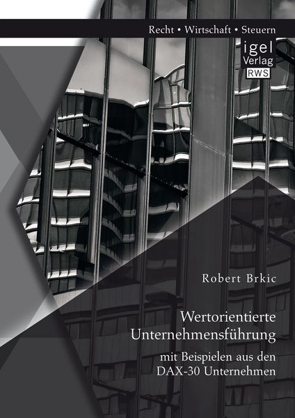 Produktbild: Wertorientierte Unternehmensf&uuml;hrung mit Beispielen aus den DAX-30 Unternehmen