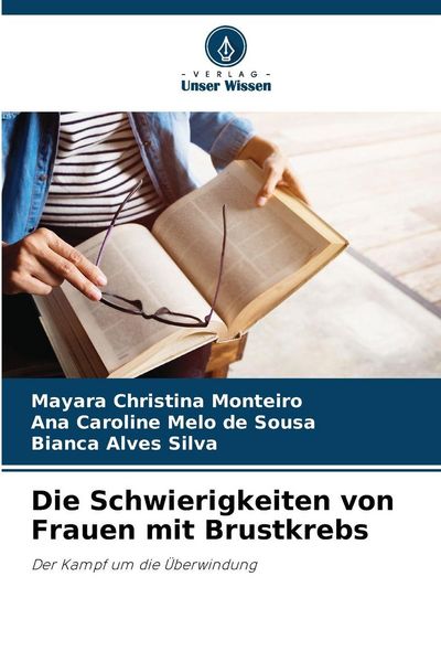 Produktbild: Die Schwierigkeiten von Frauen mit Brustkrebs