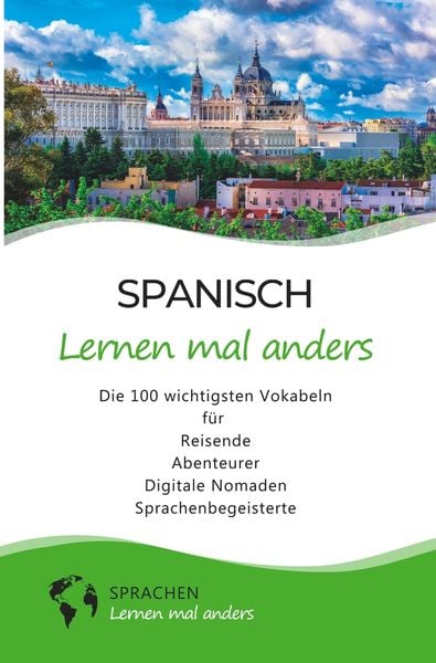 Produktbild: Spanisch lernen mal anders - Die 100 wichtigsten Vokabeln
