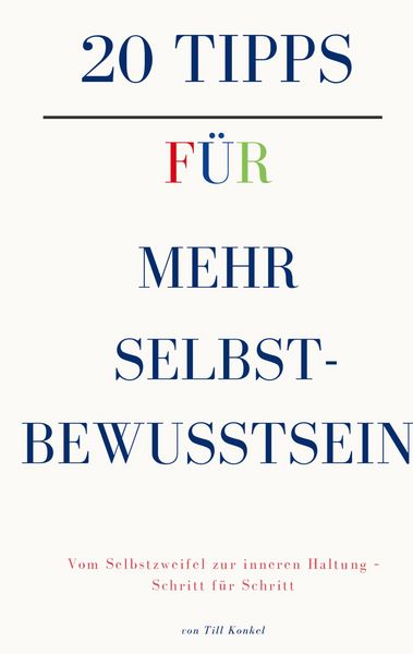 Produktbild: 20 Tipps f&uuml;r mehr Selbstbewusstsein