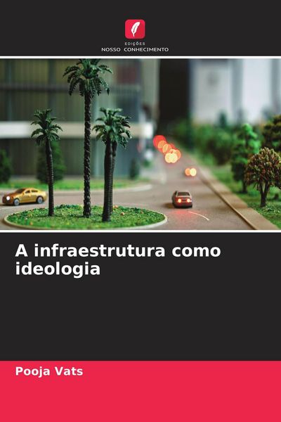 Produktbild: A infraestrutura como ideologia