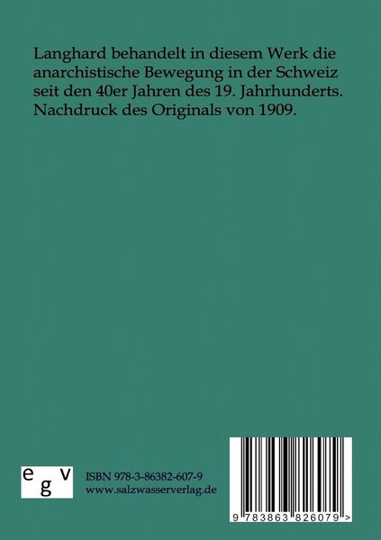 Produktbild: Die anarchistische Bewegung in der Schweiz von ihren Anf&auml;ngen bis zur Gegenwart und die internationalen F&uuml;hrer