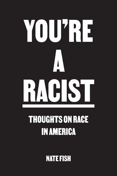 Produktbild: You're A Racist