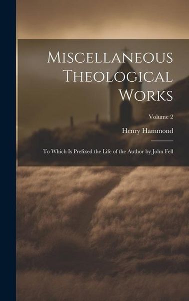 Produktbild: Miscellaneous Theological Works