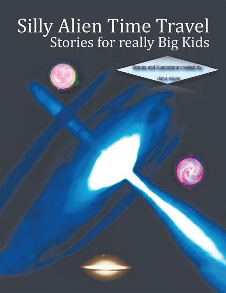 Produktbild: Silly Alien Time Travel Stories for Really Big Kids