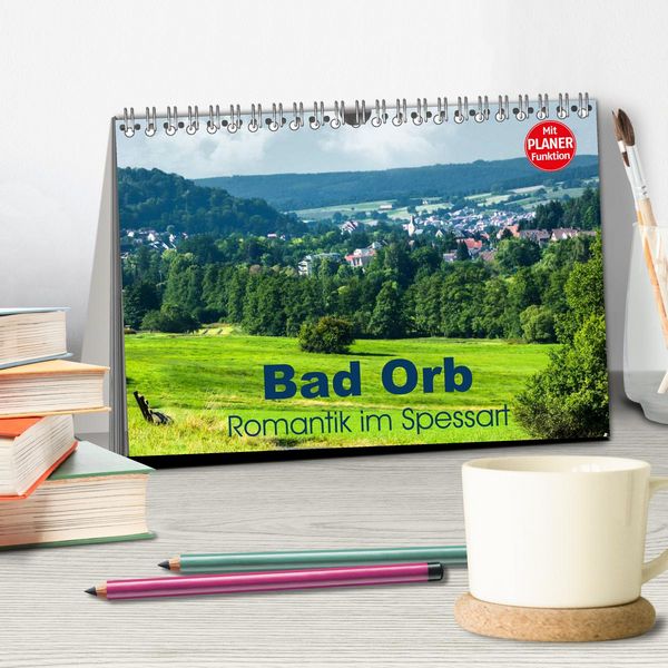 Produktbild: Bad Orb - Romantik im Spessart (Tischkalender 2026 DIN A5 quer), CALVENDO Monatskalender