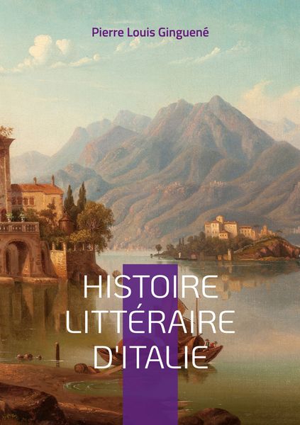 Produktbild: Histoire Litt&eacute;raire D'italie