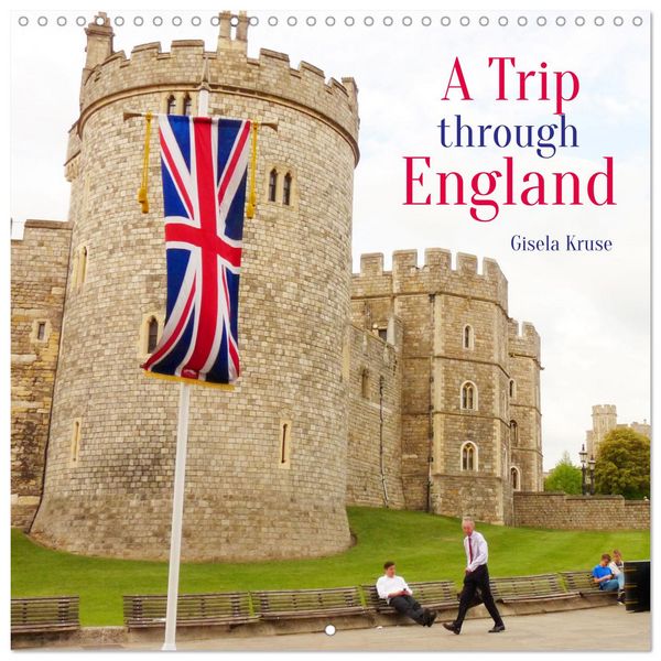 A Trip through England (Wall Calendar 2026 12 × 12 Inch) CALVENDO 12 Month Wall Calendar
