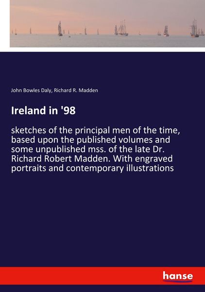 Ireland in '98; Taschenbuch von John Bowles Daly , Richard R. Madden, Hansebooks, 9783337886691