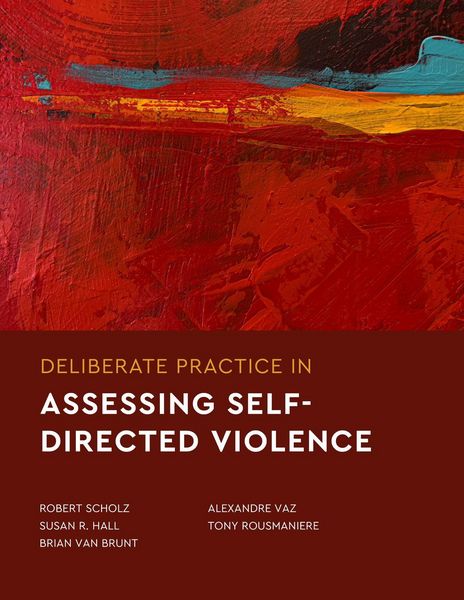 Produktbild: Deliberate Practice in Assessing Self-Directed Violence