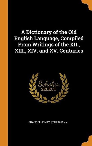 Produktbild: Dict Of The Old English Langua