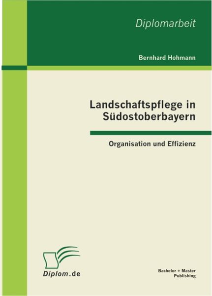 Produktbild: Landschaftspflege in S&uuml;dostoberbayern: Organisation und Effizienz