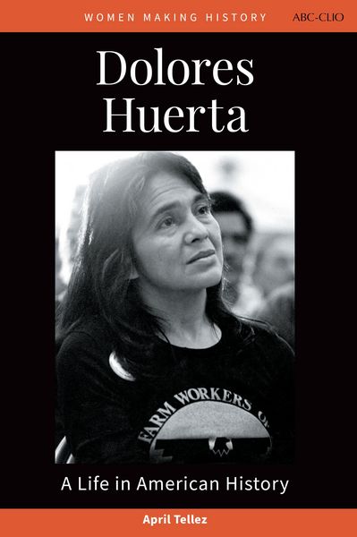 Produktbild: Tellez, A: Dolores Huerta