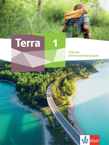 Terra Erdkunde 1. Differenzierende Ausgabe Nordrhein-Westfalen und Thüringen, Gebundene Ausgabe von , Klett Schulbuchverlag, 978-3-12-105301-8
