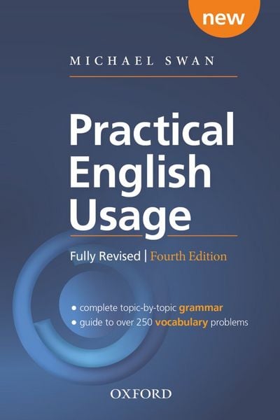 Practical English Usage - Fourth Edition, Taschenbuch von Michael Swan, Oxford University Press, 978-0-19-420243-5