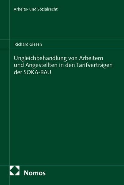 Produktbild: Ungleichbehandlung von Arbeitern und Angestellten in den Tarifvertr&auml;gen der SOKA-BAU