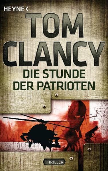 Cover of the book Die Stunde der Patrioten / Jack Ryan Band 2