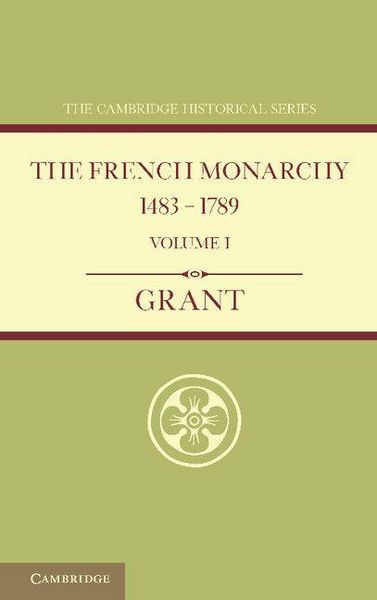 Produktbild: The French Monarchy 1483 1789