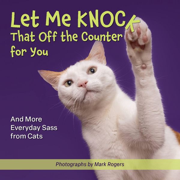Produktbild: Let Me Knock That Off the Counter for You