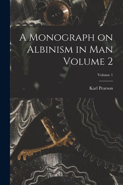 Produktbild: A Monograph on Albinism in man Volume 2; Volume 1