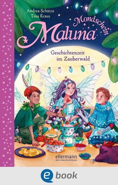 Produktbild: Maluna Mondschein. Geschichtenzeit im Zauberwald