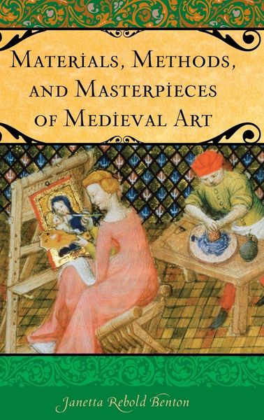 Produktbild: Materials, Methods, and Masterpieces of Medieval Art