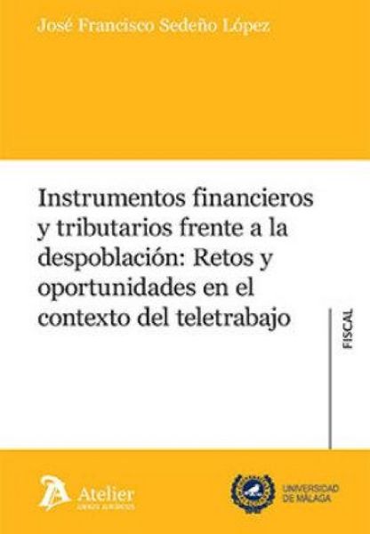 Produktbild: Instrumentos Financieros Y Tributarios Frente a La Despoblacion Retos Y Oportuni