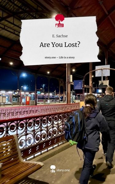 Produktbild: Are You Lost?. Life is a Story - story.one