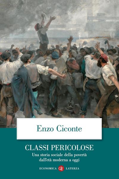 Produktbild: Classi pericolose. Una storia sociale della povert&agrave; dall'et&agrave; moderna a oggi