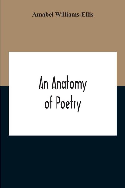 Produktbild: An Anatomy Of Poetry